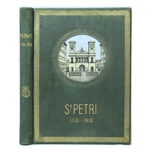 Die St. Petri Gemeinde: zwei Jahrhunderte evangelischen Gemeindelebens in St. Petersburg, 1910 (большой формат)